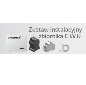 LG ZESTAW INSTALACYJNY ZASOBNIKA C.W.U DLA THERMA V TYPU SPLIT JEDNOFAZOWY PHLTA